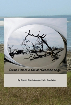 Hardcover Gwine Home: A Gullah/Geechee Saga Volume 1 Book