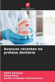 Avanços recentes na prótese dentária (Portuguese Edition)