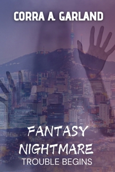 Paperback Fantasy Nightmare: Trouble Begins Book
