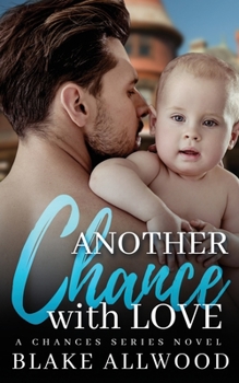 Another Chance With Love - Book #2 of the Chances