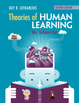 Paperback Theories of Human Learning: Mrs Gribbin's Cat Book