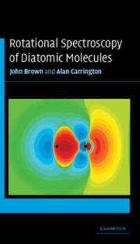 Paperback Rotational Spectroscopy of Diatomic Molecules Book
