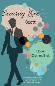 Paperback Security Love, Scott [French] Book