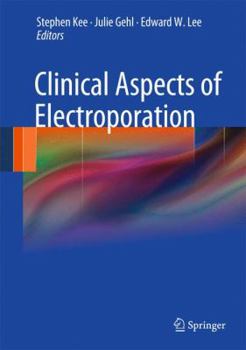 Hardcover Clinical Aspects of Electroporation Book