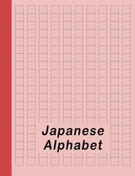 Paperback Japanese Alphabet: Hiragana Katakana Genkouyoushi & Kanji Practice Workbook - Red Book