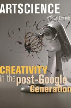 Hardcover Artscience: Creativity in the Post-Google Generation Book