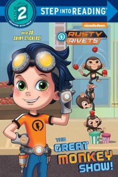 Paperback The Great Monkey Show! (Rusty Rivets) Book
