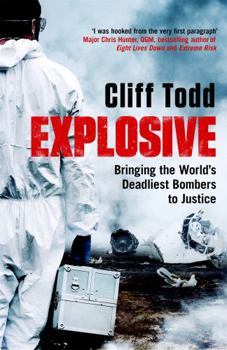 Paperback Explosive: Bringing the World's Deadliest Bombers to Justice Book