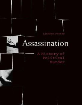 Hardcover Assassination: A History of Political Murder Book