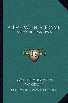 Paperback A Day With A Tramp: And Other Days (1901) Book