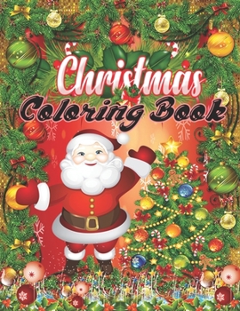Christmas Coloring Book: An Adult Coloring Book with Fun, Easy, and Relaxing Designs (Volume 1)