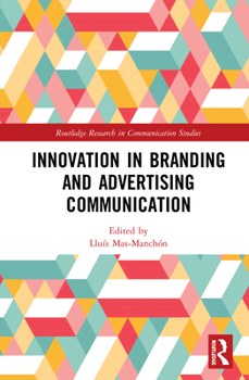 Paperback Innovation in Advertising and Branding Communication Book