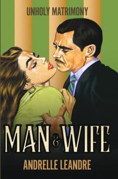 Paperback Man and Wife: Unholy Matrimony Book
