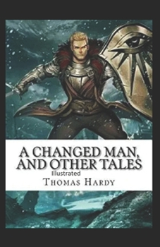 Paperback A Changed Man and Other Tales illustrated Book