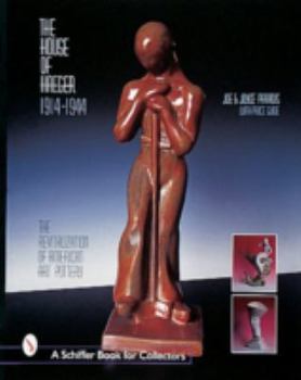 The House of Haeger, 1914-1944: The Revitalization of American Art Pottery (Schiffer Book for Collectors)