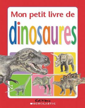 Board book Mon Petit Livre de Dinosaures [French] Book
