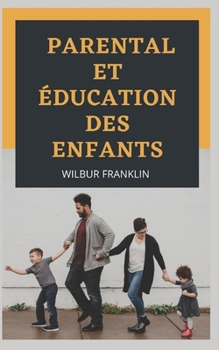 Parental Et ?ducation Des Enfants