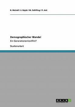 Paperback Demographischer Wandel: Ein Generationenkonflikt? [German] Book