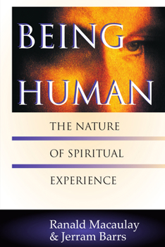 Paperback Being Human: The Nature of Spiritual Experience Book