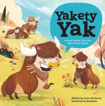 Hardcover Yakety Yak Animal Names That Are Also Action Words Book