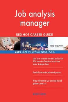 Paperback Job analysis manager RED-HOT Career Guide; 2505 REAL Interview Questions Book