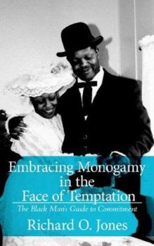 Paperback Embracing Monogamy in the Face of Temptation Book