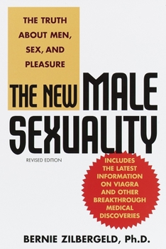 Paperback The New Male Sexuality: The Truth about Men, Sex, and Pleasure Book