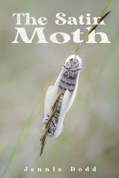 Paperback The Satin Moth Book