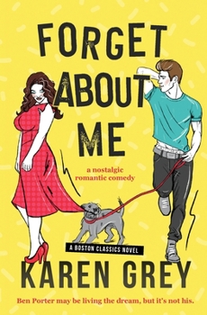 Paperback Forget about Me: a nostalgic romantic comedy Book