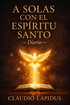 Paperback Diario. A solas con el Espíritu Santo [Spanish] Book