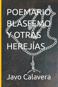Paperback Poemario Blasfemo Y Otras Herejías [Spanish] Book