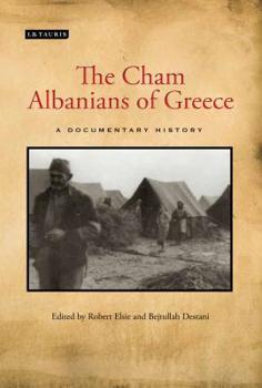 The Cham Albanians in Greece: A Documentary History