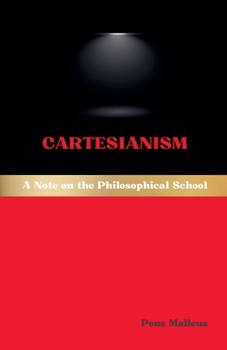 Cartesianism: A Note on the Philosophical School (Western Philosophical Schools)