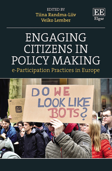Hardcover Engaging Citizens in Policy Making: e-Participation Practices in Europe Book