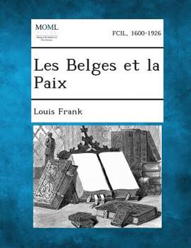 Paperback Les Belges Et La Paix [French] Book