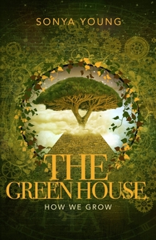 Paperback How We Grow: The Greenhouse Book