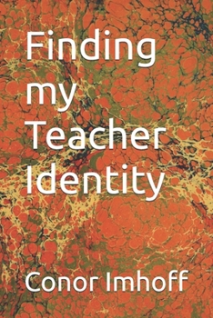 Paperback Finding my Teacher Identity Book
