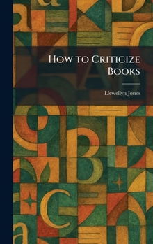 Hardcover How to Criticize Books Book