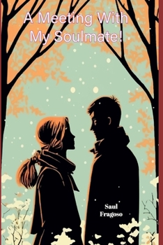 A Meeting With My Soulmate!