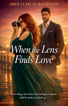 Paperback When the Lens Finds Love Book