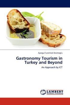 Paperback Gastronomy Tourism in Turkey and Beyond Book