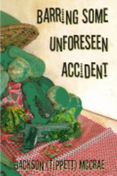 Paperback Barring Some Unforeseen Accident Book