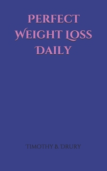 Paperback Perfect Weight Loss Daily Book