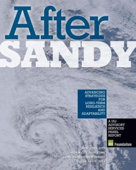Paperback After Sandy: Advancing Strategies for Long-Term Resilience and Adaptability Book