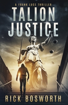 Paperback Talion Justice: Frank Luce Book 1 Book