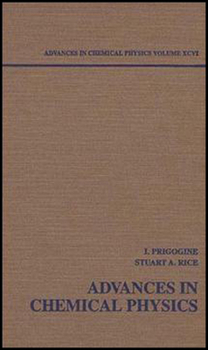 Advances in Chemical Physics V 96 - Book #96 of the Advances in Chemical Physics