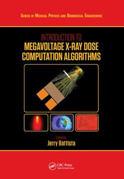 Paperback Introduction to Megavoltage X-Ray Dose Computation Algorithms Book