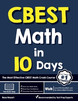 Paperback CBEST Math in 10 Days: The Most Effective CBEST Math Crash Course Book