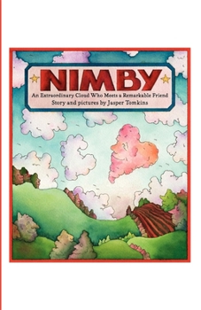 Hardcover Nimby: An Extraordinary Cloud Who Meets a Remarkable Friend Book