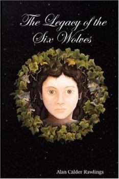 The Legacy of the Six Wolves